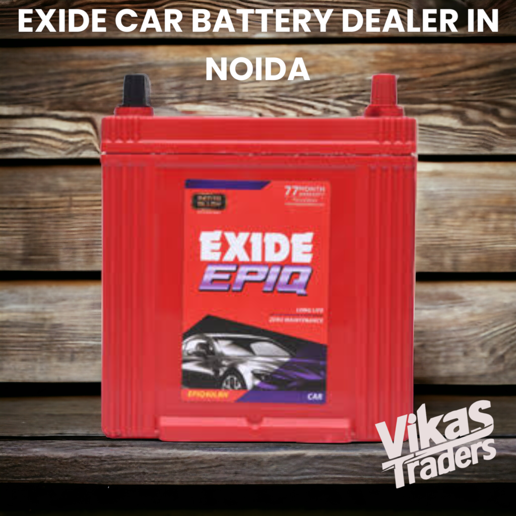 Authorized Exide Battery Dealer in Noida, Inverter Battery, Car Battery